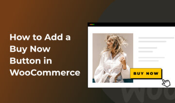 How to add a Buy Now button in WooCommerce, featured image