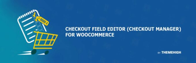 Checkout Field Editor (Checkout Manager) for WooCommerce